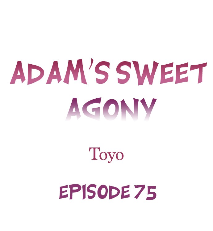 Adam’s Sweet Agony Chapter 75 - Page 1